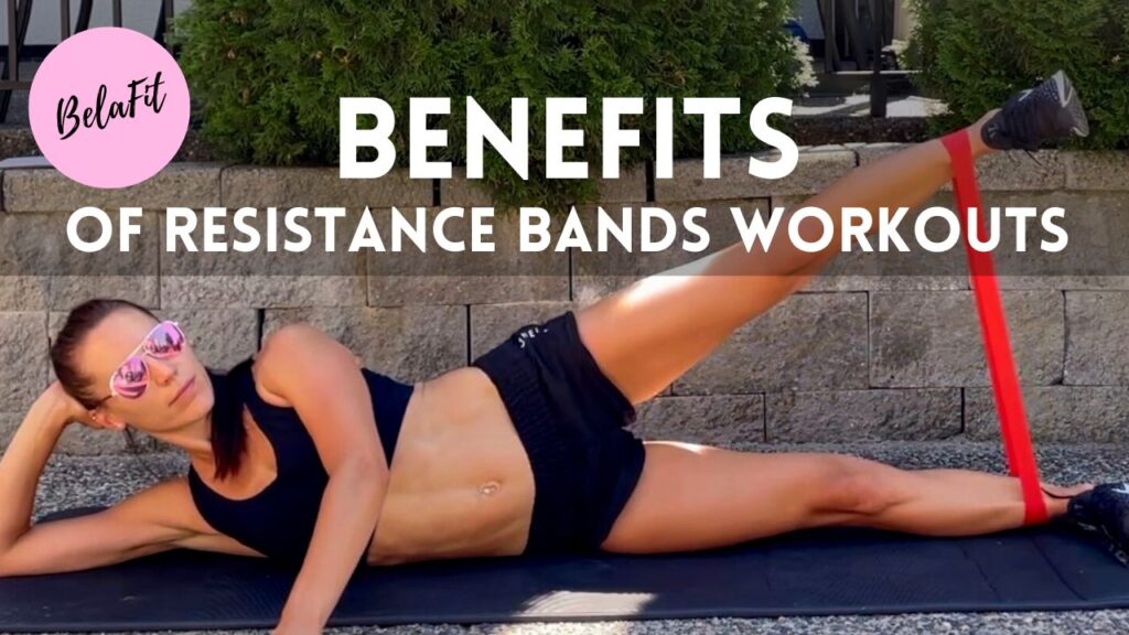 benefits of workouts with resistance bands